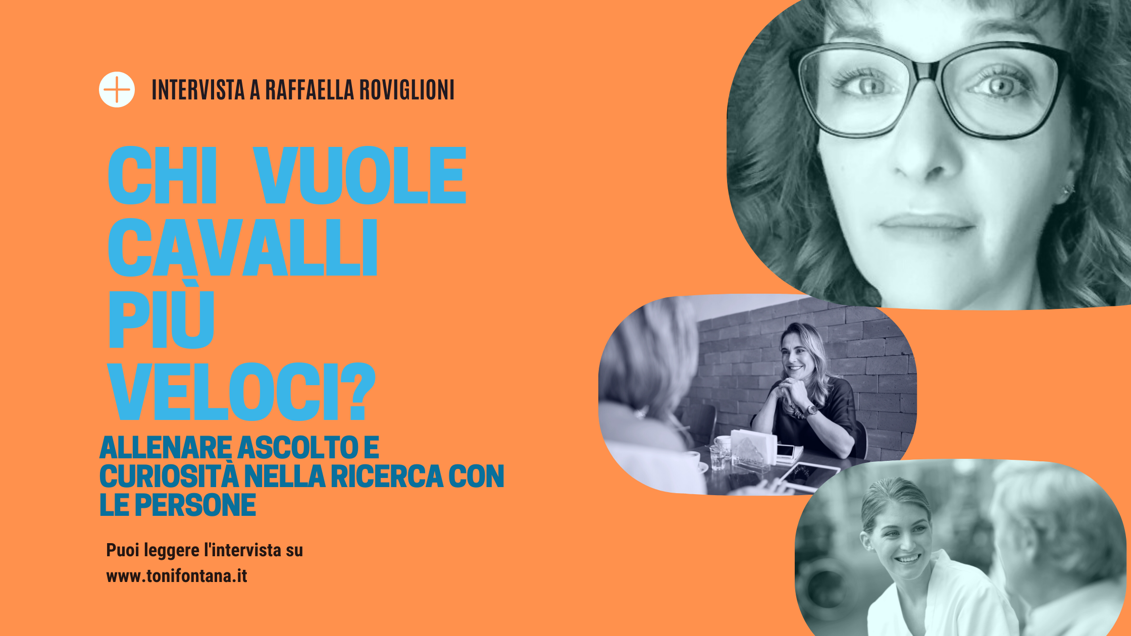 Intervista a Raffaella Roviglioni