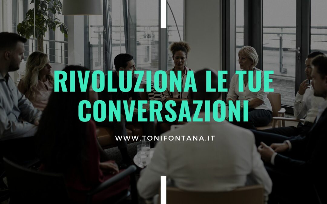 Rivoluziona le tue conversazioni