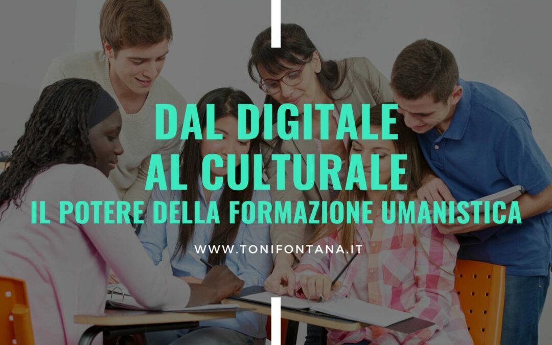 Dal digitale al culturale: il potere della formazione umanistica