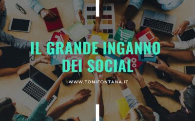 Il grande inganno dei social