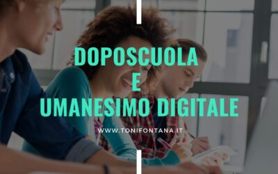 Doposcuola e umanesimo digitale